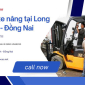 Dịch vụ thuê xe nâng tại Long Thành giá tốt